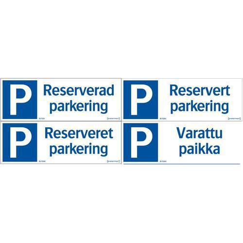 Parkeringsskilt - Reservert parkering
